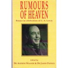 2nd Hand - Rumours Of Heaven: Essays In Celebration Of C S Lewis Edited By Dr A Walker & Dr J Patrick